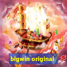 bigwin original